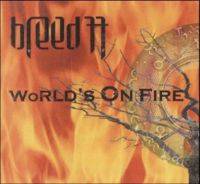 Breed 77 : World's on Fire